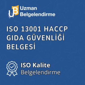 ISO 13001 HACCP Gıda Hijyen Güvenliği Yönetim Sistemi Belgesi (Akreditesiz)