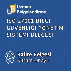 ISO 27001 Bilgi Güvenliği Yönetim Sistemi Belgesi - Akreditesiz